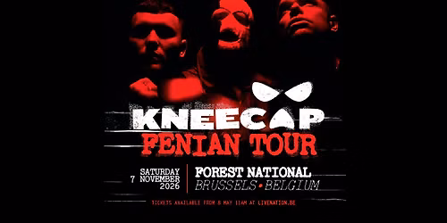 KNEECAP: FENIAN TOUR | Forest National