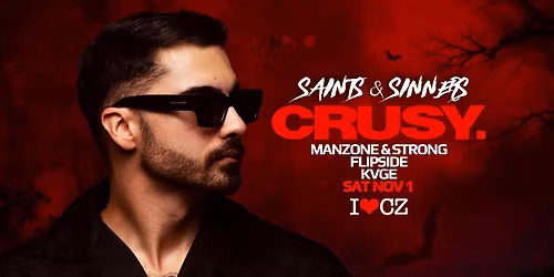 SAINTS & SINNERS W\/ CRUSY