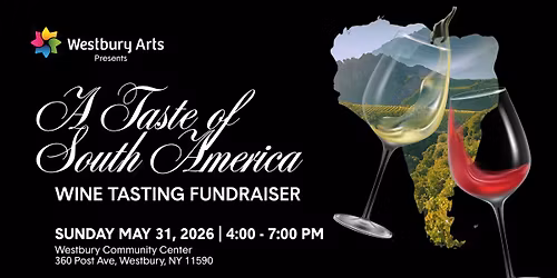 A Taste of South America - Wine Tasting Fundraiser