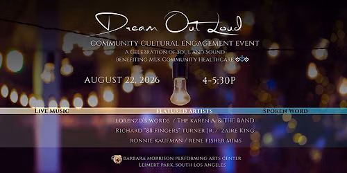 Dream Out Loud : Celebration to benefit MLK Community Healthcare
