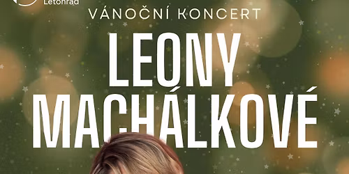 V\u00e1no\u010dn\u00ed koncert Leony Mach\u00e1lkov\u00e9