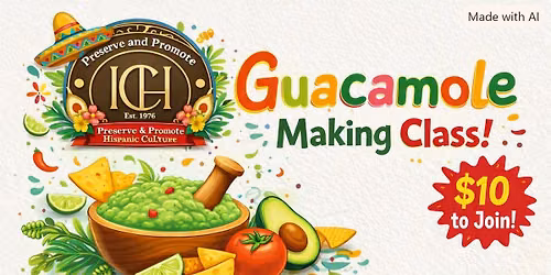 ICHCC Guacamole Making Class
