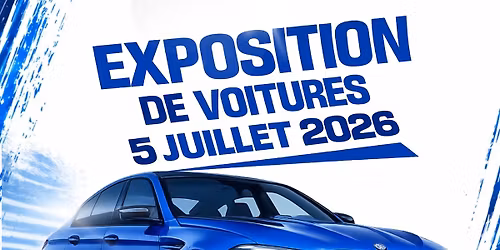 EXPOSITION DE VOITURES 2026 \ud83c\udfce\ufe0f - Concert \ud83c\udfb8\/ Buvette \ud83c\udf7a \/ Spectacle de magie \ud83e\ude84