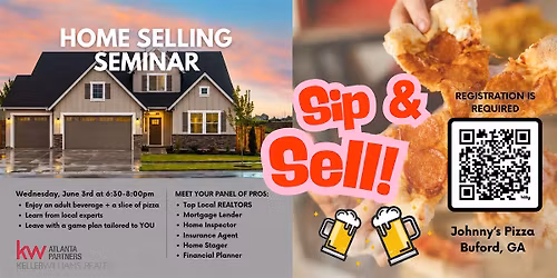 Sip & Sell: Home Selling Seminar & Pizza Night
