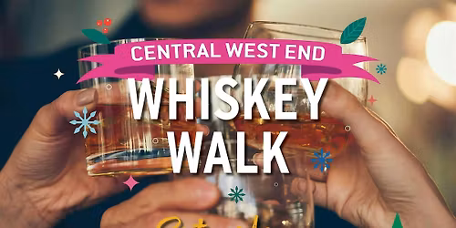 CWE Whiskey Walk: A Cocktail Crawl