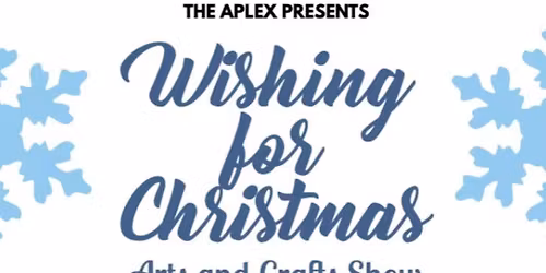 Wishing for Christmas Arts and Craft Show