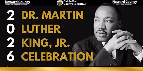 Annual Howard County Martin Luther King, Jr. Holiday Celebration