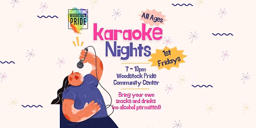 Woodstock Pride Monthly Karaoke Night