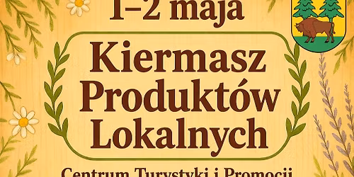 Kiermasz Produkt\u00f3w Lokalnych Regionu Puszczy Bia\u0142owieskiej