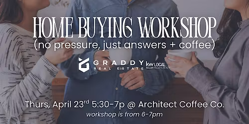 First Time Home Buyer Workshop