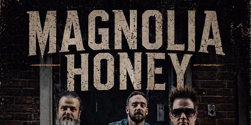 Magnolia Honey LIVE 