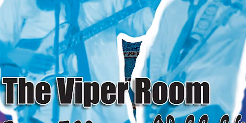 Kelly McGarry presents Dont Say Bye @ The Viper Room