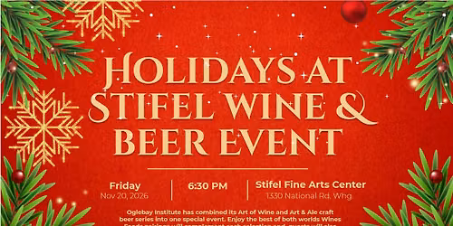 Holidays at Stifel Wine & Beer Event