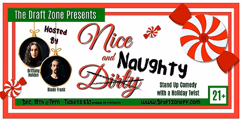 The Draft Zone Presents Nice and Naughty Comedy Show!