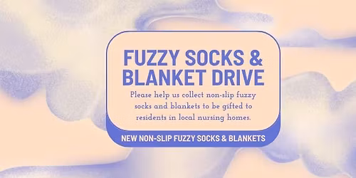 Non-Slip Fuzzy Socks & Blanket Drive