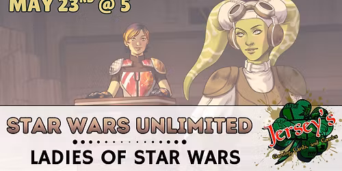 SWU: "LADIES OF STAR WARS" NIGHT