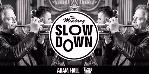 The Mustang Slowdown!