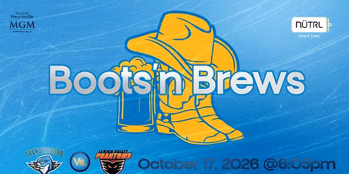 Springfield Thunderbirds Boots 'n Brews