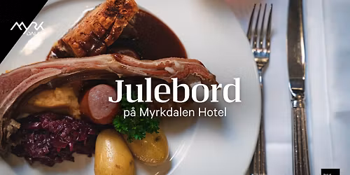 Julebord på Myrkdalen Hotel ✨🎄