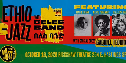 Infidels Jazz Presents: Ethio-Jazz Starring Beles Band at Rickshaw