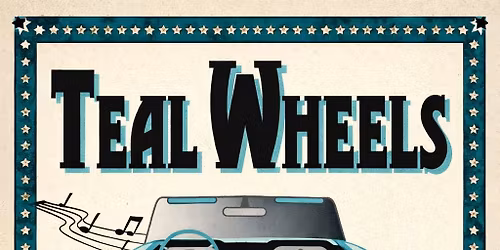 Teal Wheels Live!