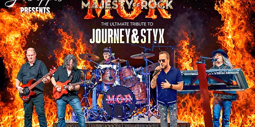 Majesty of Rock - The Ultimate Tribute To Journey & Styx