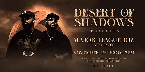Major League DJz at Be Beach Dubai