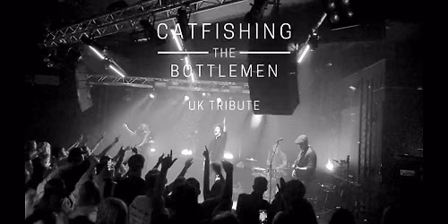 Catfishing The Bottlemen