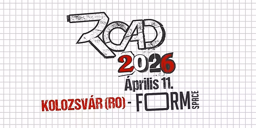ROAD_2026 \u2022 Kolozsv\u00e1r (RO) \u2022 Form Space