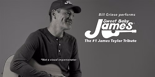 Sweet Baby James: The #1 James Taylor Tribute (Newtown, PA)