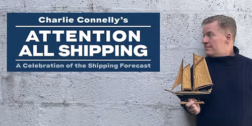 Attention All Shipping: A Celebration of the Shipping Forecast
