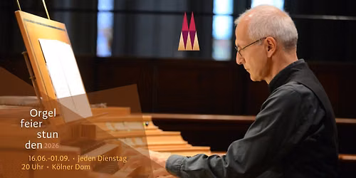 Orgelfeierstunde mit Domorganist Winfried B\u00f6nig