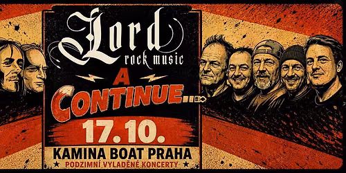 Lord a Continue na Kamin\u011b - podzimn\u00ed vylad\u011bn\u00e9 koncerty!