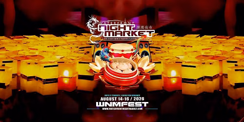 WNMFEST | Toronto Waterfront Night Market