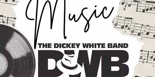 LIVE Music with Dickey White Band