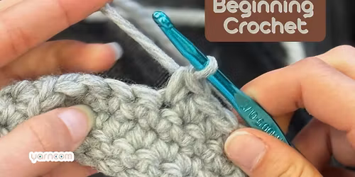 Beginning Crochet
