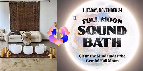 Full Moon Sound Bath in Gemini: Release & Reframe | Beaver Moon