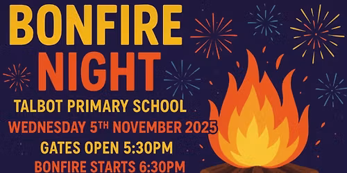 Talbot Primary Schools Firework Night.