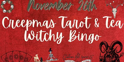 Creep-Mas Tarot & Tea Witchy Bingo