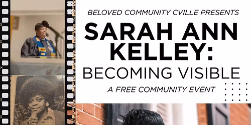 Sarah Ann Kelley: Becoming Visible