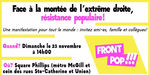 Face \u00e0 la mont\u00e9e de l\u2019extr\u00eame-droite, r\u00e9sistance populaire!