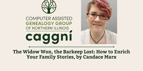 The Widow Won, the Barkeep Lost: How to Enrich Your Family Stories, by Candace Marx