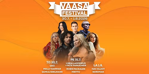 Vaasa Festival | 30.7. -1.8.2026