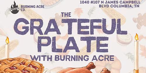 The Grateful Plate with Burning Acre