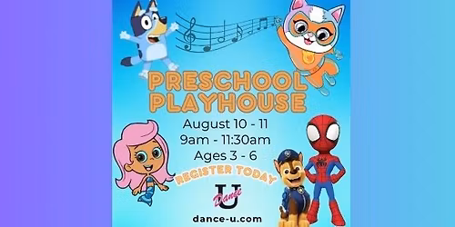 PRESCHOOL PLAYHOUSE! 