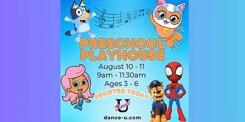 PRESCHOOL PLAYHOUSE!