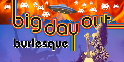 Big Day Out Burlesque