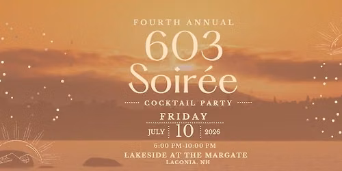 Fourth Annual 603 United Soiree