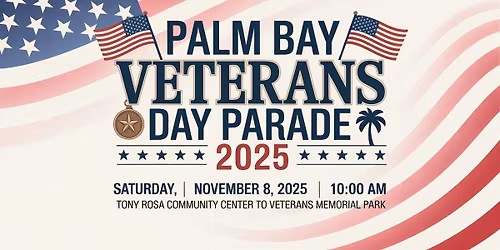 Palm Bay Veterans Day Parade 2025: Honoring Those Who Served