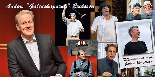 Anders \u201d Galenskaparna\u201d Eriksson